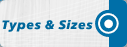 Types & Sizes